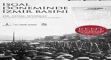 “İşgal Döneminde İzmir Basını”
