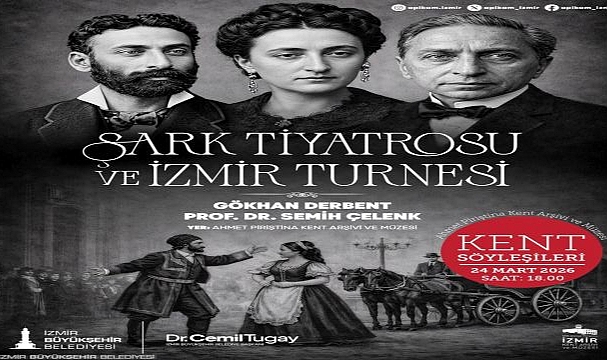 APİKAM Kent Söyleşileri’nde Şark Tiyatrosu’nun İzmir Yolculuğu