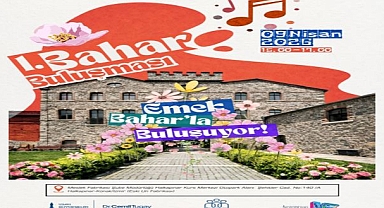 Meslek Fabrikası’nda “Bahar Buluşması”