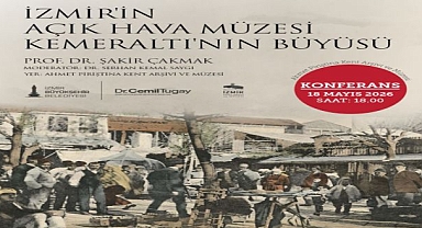 “Kemeraltı’nın büyüsü” konuşulacak